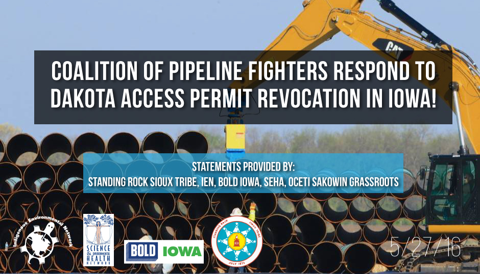 You are currently viewing Coalition of Pipeline Fighters Respond to USFWS Revoking Sovereign Lands Construction Permit for Dakota Access Pipeline in Iowa