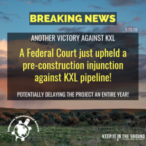 Read more about the article Federal Court Upholds Injunction Against KXL!
